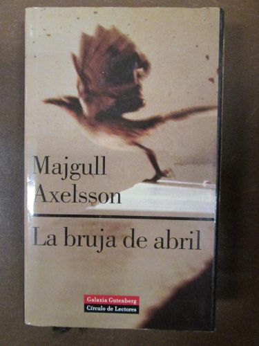 Portada del libro de LA BRUJA DE ABRIL