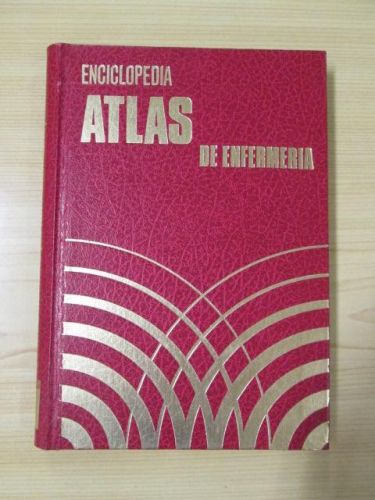 Portada del libro de ENCICLOPEDIA ATLAS DE ENFERMERÍA. Atlas del cuerpo humano.