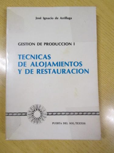 Portada del libro de GESTIÓN DE PRODUCCIÓN I. TÉCNICAS DE ALOJAMIENTOS Y RESTAURACIÓN
