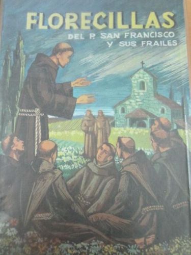 Portada del libro de FLORECILLAS DEL GLORIOSO PADRE SAN FRANCISCO Y SUS FRAILES