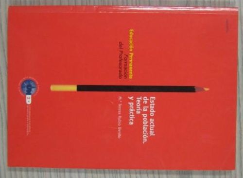 Portada del libro de ESTADO ACTUAL DE LA POBLACIÓN. TEORÍA Y PRÁCTICA