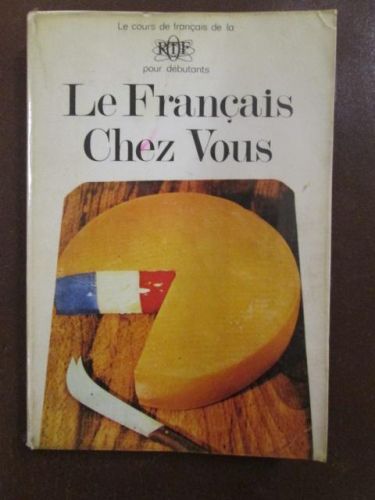 Portada del libro de LE FRANÇAIS CHEZ VOUS. CURSO PARA PRINCIPIANTES