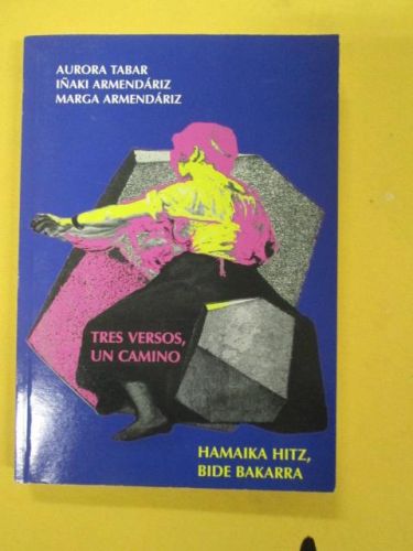 Portada del libro de TRES VERSOS, UN CAMINO. HAMAIKA HITZ, BIDE BAKARRA