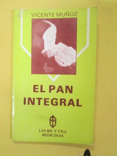 Portada del libro de EL PAN INTEGRAL