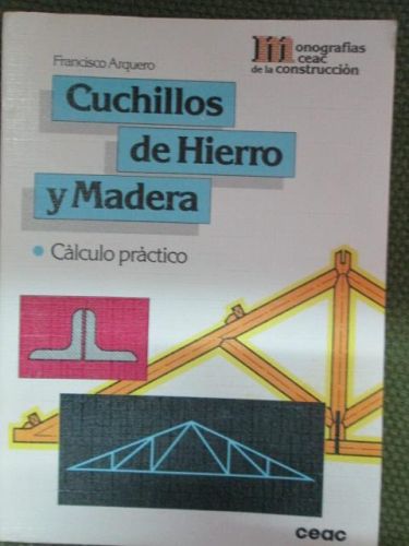 Portada del libro de CUCHILLOS DE HIERRO Y MADERA