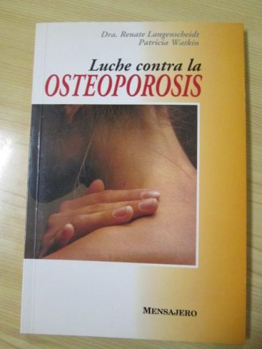 Portada del libro de LUCHE CONTRA LA OSTEOPOROSIS