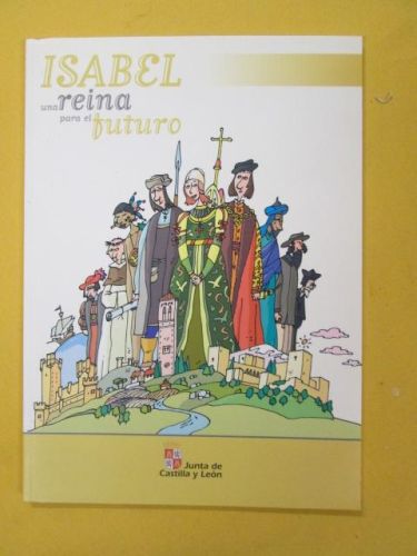 Portada del libro de ISABEL, UNA REINA PARA EL FUTURO