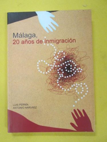 Portada del libro de MÁLAGA, 20 AÑOS DE INMIGRACIÓN