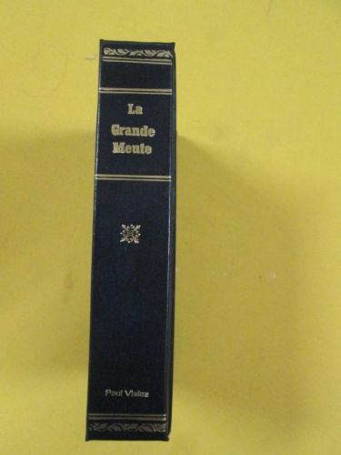 Portada del libro de LA GRANDE MEUTE