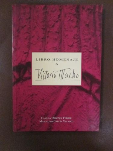 Portada del libro de LIBRO HOMENAJE A VICTORIO MACHO