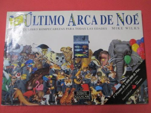 Portada del libro de EL ÚLTIMO ARCA DE NOÉ. El libro rompecabezas para todas las edades.