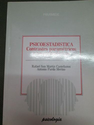 Portada del libro de PSICOESTADISTICA CONTASTES PARAMÉTRICOS Y NO PARAMÉTRICOS