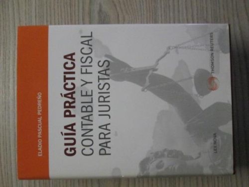 Portada del libro de GUÍA PRÁCTICA CONTABLE Y FISCAL PARA JURÍSTAS
