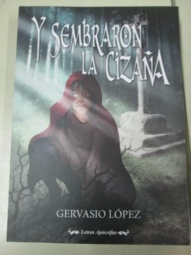 Portada del libro de Y SEMBRARON LA CIZAÑA