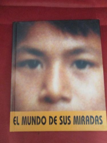 Portada del libro de EL MUNDO DE SUS MIRADAS