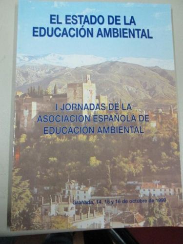 Portada del libro de EL ESTADO DE LA EDUCACIÓN AMBIENTAL: I Jornadas de la asociación española de educación ambiental
