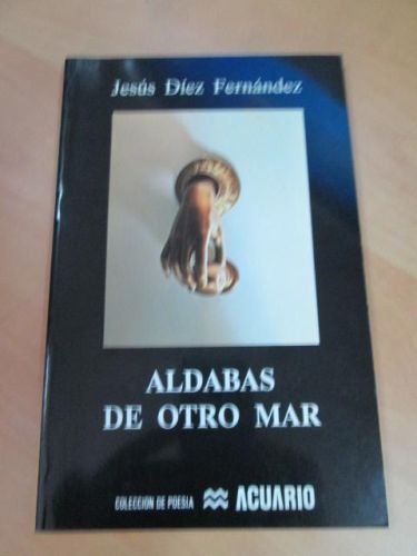 Portada del libro de ALDABAS DE OTRO MAR