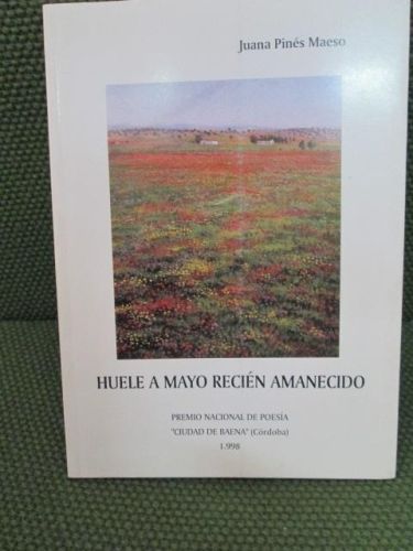 Portada del libro de HUELE A MAYO RECIÉN AMANECIDO