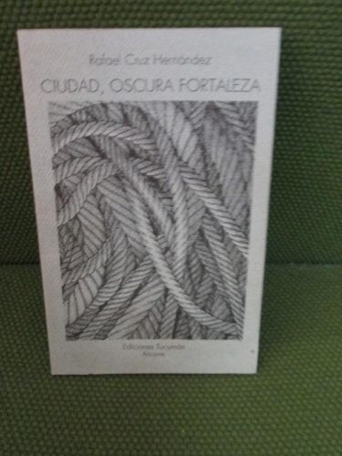 Portada del libro de CIUDAD, OSCURA FORTALEZA