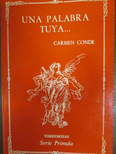 Portada del libro de UNA PALABRA TUYA...../ ANSIA DE LA GRACIA 1ª edición
