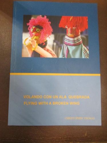 Portada del libro de VOLANDO CON UN ALA QUEBRADA. FYING WITH A BROKEN WING