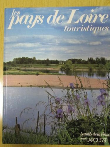 Portada del libro de LES PAYS DE LOIRE. TOURISTIQUES