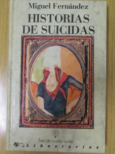 Portada del libro de HISTORIAS DE SUICIDAS