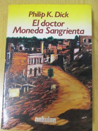 Portada del libro de EL DOCTOR MONEDA SANGRIENTA