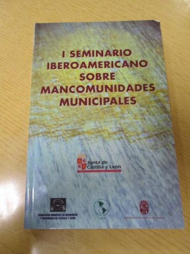 Portada del libro de I SEMINARIO IBEROAMERICANO SOBRE MANCOMUNIDADES MUNICIPALES