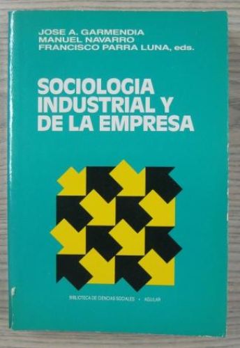 Portada del libro de SOCIOLOGÍA INDUSTRIAL Y DE LA EMPRESA