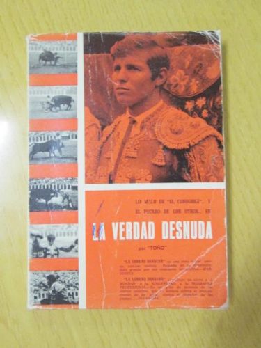 Portada del libro de LA VERDAD DESNUDA. LO MALO DE “EL CORDOBÉS” Y EL PECADO DE LOS OTROS