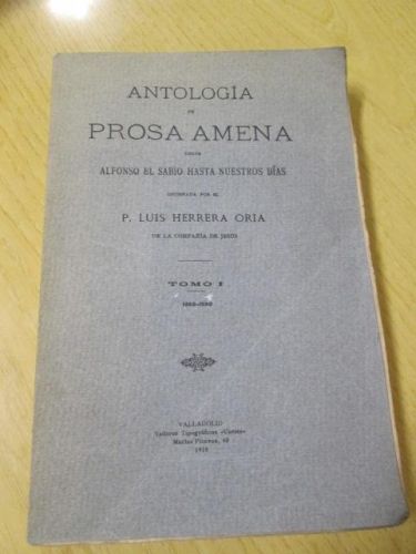 Portada del libro de ANTOLOGÍA DE PROSA AMENA-DE ALFONSO X A NUESTROS DÍAS. Tomo I De 1250-1550