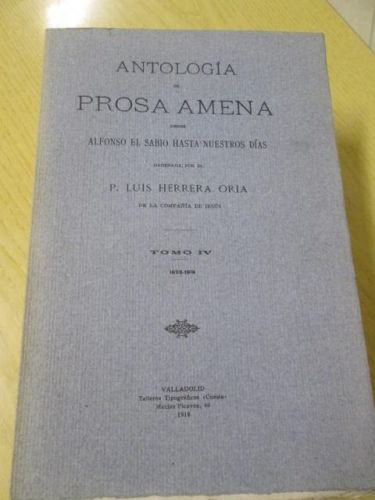 Portada del libro de ANTOLOGÍA DE PROSA AMENA-DE ALFONSO X A NUESTROS DÍAS. Tomo IV. De 1828-1918