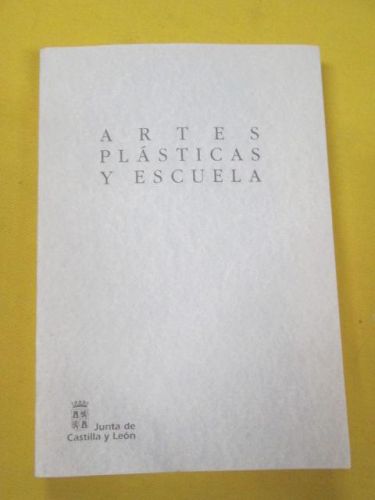 Portada del libro de ARTES PLÁSTICAS Y ESCUELA