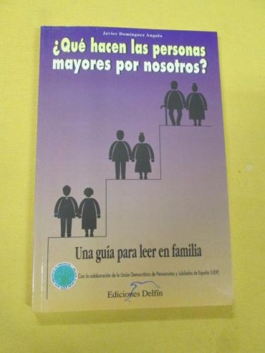 Portada del libro de ¿QUÉ HACEN LAS PERSONAS MAYORES POR NOSOTROS?