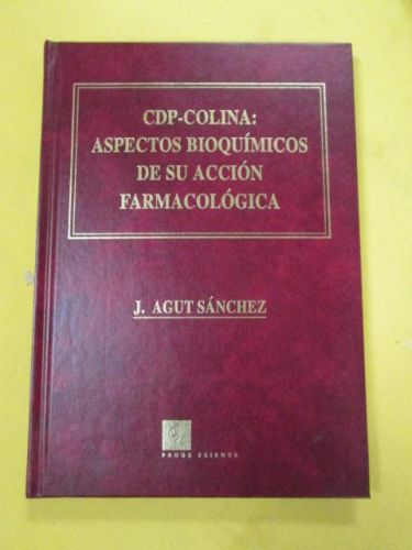Portada del libro de CDP-COLINA: ASPECTOS BIOQUÍMICOS DE SU ACCIÓN FARMACOLÓGICA
