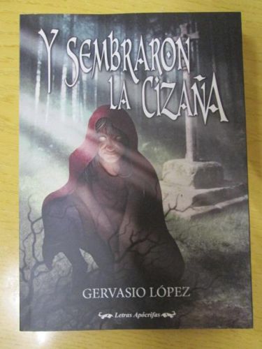 Portada del libro de Y SEMBRARON LA CIZAÑA