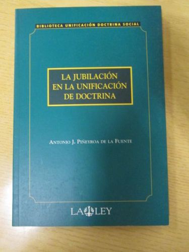 Portada del libro de LA JUBILACIÓN EN LA UNIFICACIÓN DE LA DOCTRINA. Biblioteca Unificación Doctrina Social
