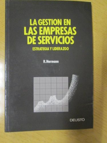 Portada del libro de LA GESTIÓN EN LAS EMPRESAS DE SERVICIOS. ESTRATEGIA Y LIDERAZGO