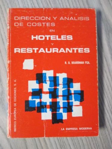 Portada del libro de DIRECCIÓN Y ANÁLISIS DE COSTES EN HOTELES Y RESTAURANTES. Colección La empresa moderna