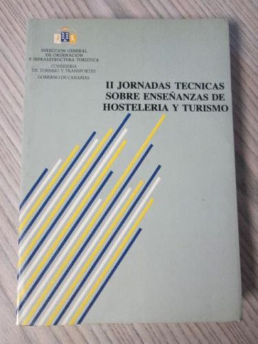 Portada del libro de II JORNADAS TÉCNICAS SOBRE ENSEÑANZAS DE HOSTELERÍA Y TURISMO