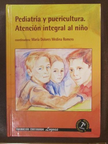 Portada del libro de PEDIATRÍA Y PUERICULTURA. Atención integral al niño.