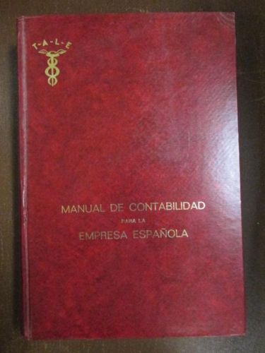 Portada del libro de MANUAL DE CONTABILIDAD PARA LA EMPRESA ESPAÑOLA. 2ª Edición