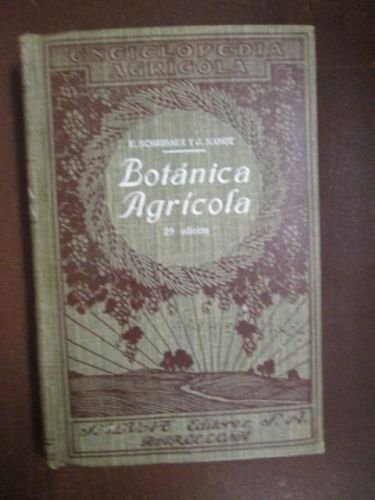 Portada del libro de BOTÁNICA AGRÍCOLA. Enciclopedia Agrícoloa