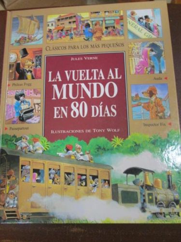 Portada del libro de LA VUELTA AL MUNDO EN 80 DÍAS (Clásicos para los más pequeños)
