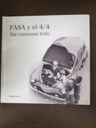 Portada del libro de FASA Y EL 4/4. Así empezó todo.