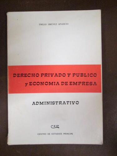 Portada del libro de DERECHO PRIVADO Y PÚBLICO Y ECONOMÍA DE EMPRESA. Administrativo