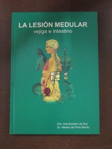 Portada del libro de LA LESIÓN MEDULAR. Vejiga e intestino