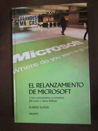 Portada del libro de EL RELANZAMIENTO DE MICROSOFT. Como reinventaron su empresa Bill Gates y Steve Ballmer