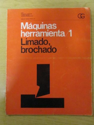 Portada del libro de MÁQUINAS HERRAMIENTA 1. LIMADO, BROCHADO.